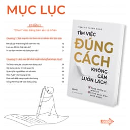 Thumbnail Sách - Tìm Việc Đúng Cách Không Cần Luồn Lách - Dùng Những Gì Mình Có, Chinh Phục Điều Mình Muốn 3