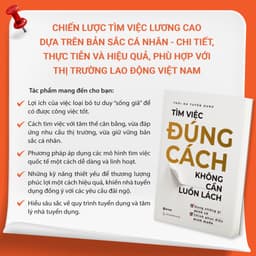 Thumbnail Sách - Tìm Việc Đúng Cách Không Cần Luồn Lách - Dùng Những Gì Mình Có, Chinh Phục Điều Mình Muốn 2