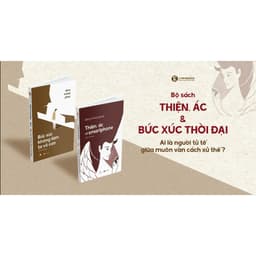 Thumbnail Sách - Combo Thiện ác và búc xúc thời hiện đại 4