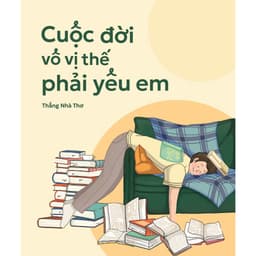 Thumbnail Combo 3 cuốn sách Cuộc Đời Vô Vị Thế Phải Yêu Em + Tôi Bị Cảm Hóa Ra Là Do Em + Tiếng Anh Genz 1