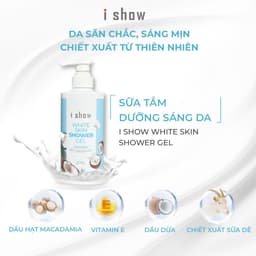 Thumbnail Sữa Tắm Dưỡng Trắng I SHOW Cấp Ẩm Mịn Màng Làm Săn Chắc Làn Da -  iShow White Skin Shower Gel 500ml 3