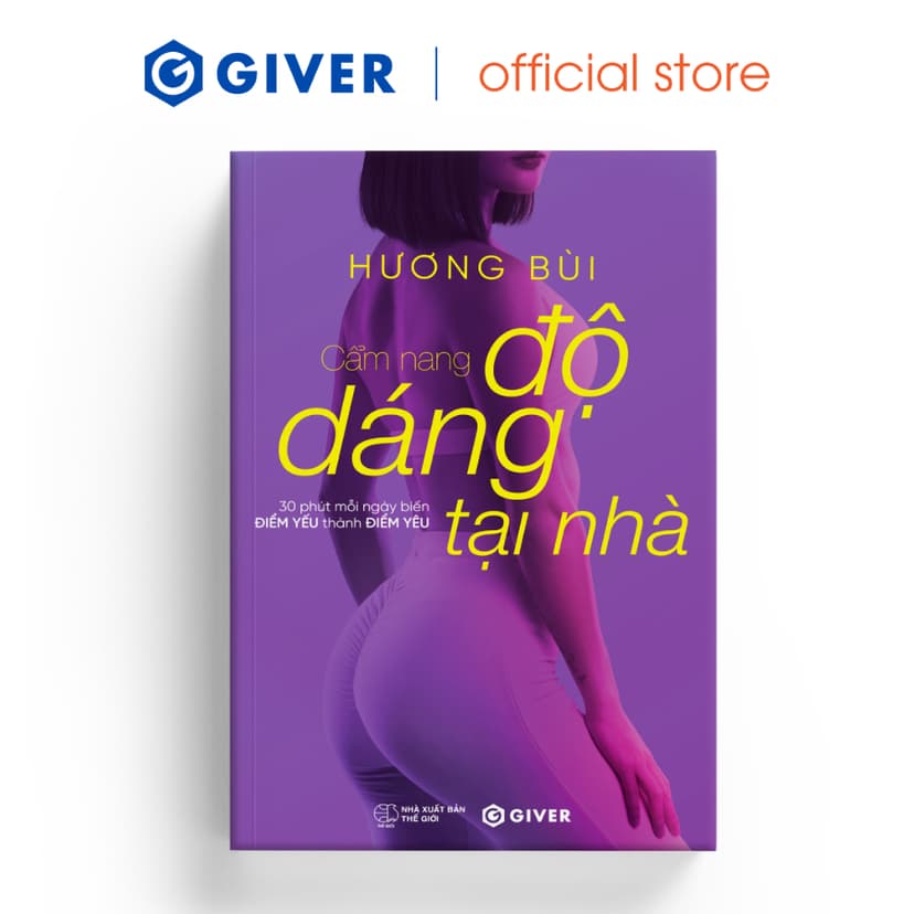Ảnh Sách - Cẩm Nang Độ Dáng Tại Nhà - 30 Phút Mỗi Ngày Biến Điểm Yếu Thành Điểm Yêu 1