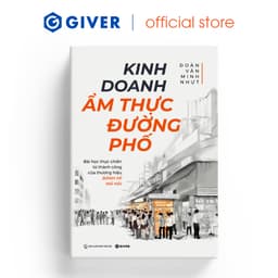 Thumbnail Sách - Kinh Doanh Ẩm Thực Đường Phố - Bài Học Thực Chiến Từ Thành Công Của Thương Hiệu Bánh Mì Má Hải 1