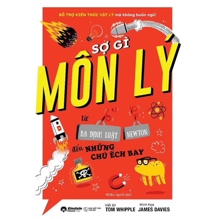 Ảnh Sách - Sợ gì MÔN LÝ: Từ ba định luật Newton đến những chú Ếch bay (Bổ trợ kiến thức VẬT LÝ) 2