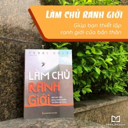 Thumbnail Sách: Làm Chủ Ranh Giới - Dám Nói Thật, Được Nhìn Nhận và Sống Tự Do 4