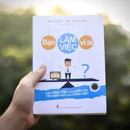 Thumbnail Sách: Bạn Làm Việc Vì Ai - Bìa Cứng 2