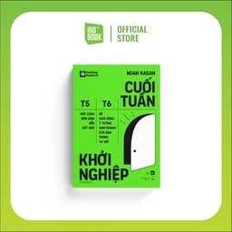 Thumbnail Sách - Cuối Tuần Khởi Nghiệp - Một Cách Đơn Giản Đến Bất Ngờ Để Khởi Động Ý Tưởng Kinh Doanh Của Bạn Trong 48 Giờ 1