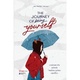 Thumbnail Sách The Journey Of Being Yourself – Chưa Kịp Lớn Đã Phải Trưởng Thành - Quyển 2 Song ngữ Việt - Anh 1
