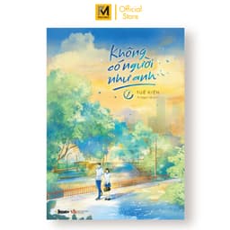 Thumbnail Sách Tiểu Thuyết Trung Quốc - Bộ 2 Tập Không có người như anh - Tuế Kiến (Sách Ngôn Tình) 2