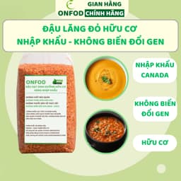 Thumbnail Hạt đậu lăng đỏ lăng xanh hữu cơ nhập khẩu ONFOD hat dinh dưỡng làm sữa hạt giảm cân cho bé ăn dặm 1
