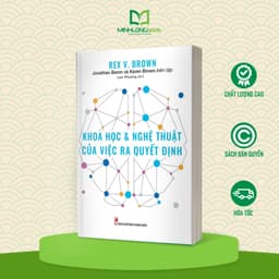 Thumbnail Sách: Khoa Học Và Nghệ Thuật Của Việc Ra Quyết Định 2