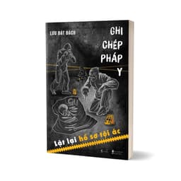 Thumbnail Sách - Ghi Chép Pháp Y - Lật Lại Hồ Sơ Tội Ác 1