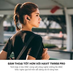 Thumbnail Tai nghe True Wireless HAVIT TW958 Pro | 2 Mic chống ồn ENC - Bluetooth 5.3 - Nghe nhạc lên đến 7h | Bảo hành 12 tháng 1