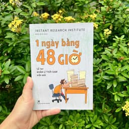 Thumbnail Sách: 1 Ngày Bằng 48 Giờ, Sổ tay Quản Lí Thời Gian Hiệu Quả 1