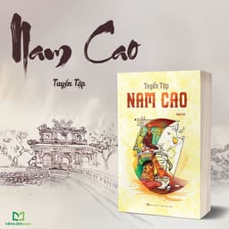 Thumbnail Sách: Tuyển Tập Nam Cao + Nguyễn Công Hoan + Ngô Tất Tố + Thạch Lam + Vũ Trọng Phụng + Kim Lân 2