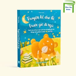Thumbnail Sách- Truyện Kể Cho Bé Trước Giờ Đi Ngủ Giúp Bé Phát Triển IQ và EQ 1