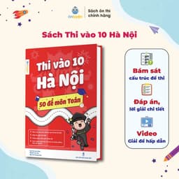 Thumbnail Sách Luyện Đề Thi vào 10 Hà Nội- 50 đề môn Toán, Văn, Anh bám sát đề minh hoạ, đáp án,video giải chi tiết 2