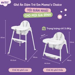 Thumbnail Ghế Ăn Dặm Mama's Choice, Ghế Cho Bé Tập Ăn Dặm, Kiểu Dáng Chắc Chắn Dễ Tháo Lắp và Vệ Sinh 1