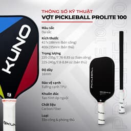 Thumbnail Vợt Pickleball Kuno Prolite 100 Chính Hãng, Lối Đánh Tấn Công, Phòng Thủ Cho Mọi Người Chơi 1