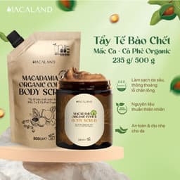Thumbnail Tẩy Tế Bào Chết Body Scrub Cà Phê Organic-Mắc Ca 235g/500g Macaland Dưỡng Ẩm Da Sáng Mịn 2