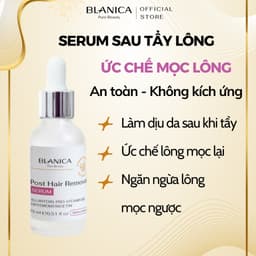 Thumbnail Serum sau tẩy lông, triệt lông, wax lông làm giảm kích ứng và ức chế mọc lông BLANICA  15ml 1