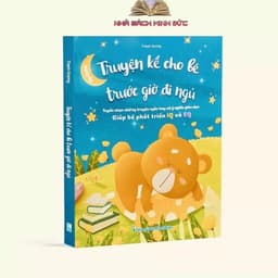 Thumbnail Sách Truyện kể cho bé trước giờ đi ngủ - Giúp bé Phát triển IQ và EQ 1