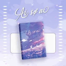 Thumbnail Sách - Ai Sợ Ai (Quân Ước) 2